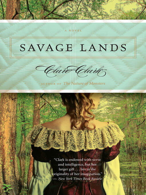 Title details for Savage Lands by Clare Clark - Available